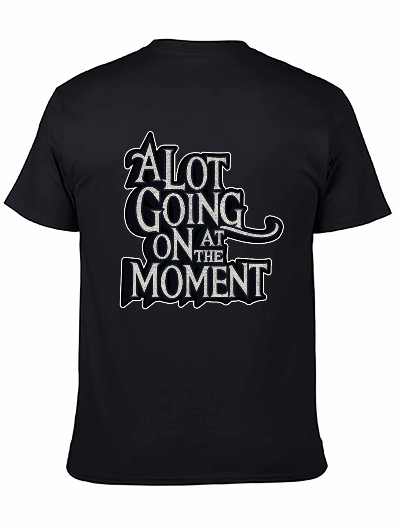 Black Alot Going On at the Moment Graphic Tee view 4