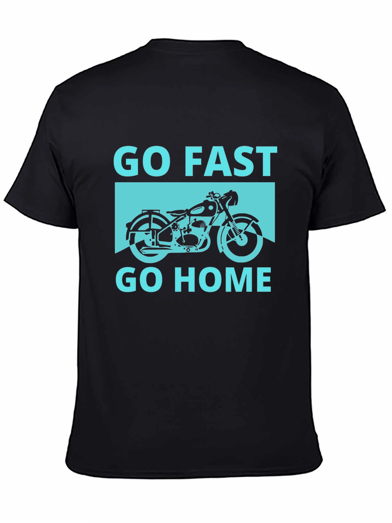 Black Go Fast Go Home Tee - Motorcycle Graphic T-Shirt view 4