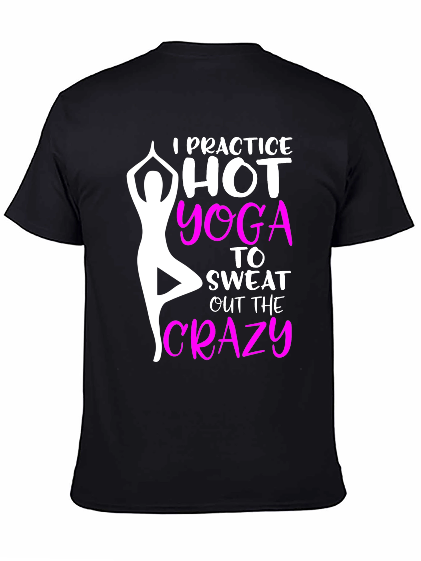 Black I Practice Hot Yoga Graphic T-Shirt view 4