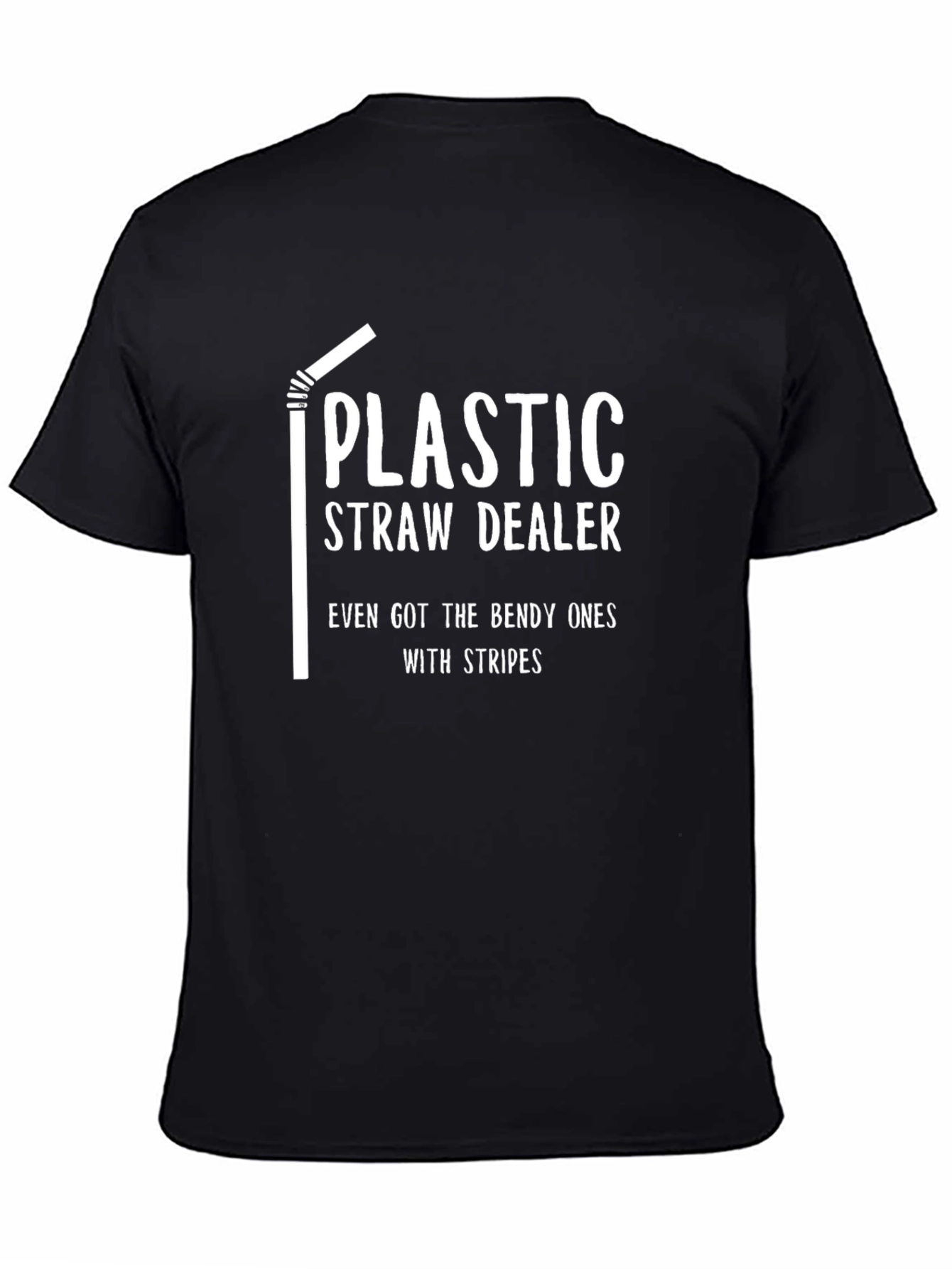 Black Plastic Straw Dealer T-Shirt - Funny Graphic Tee view 4