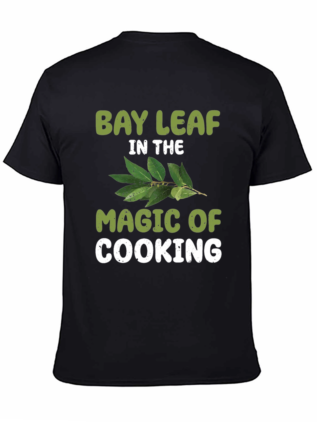 Black Bay Leaf Cooking Magic T-Shirt view 4