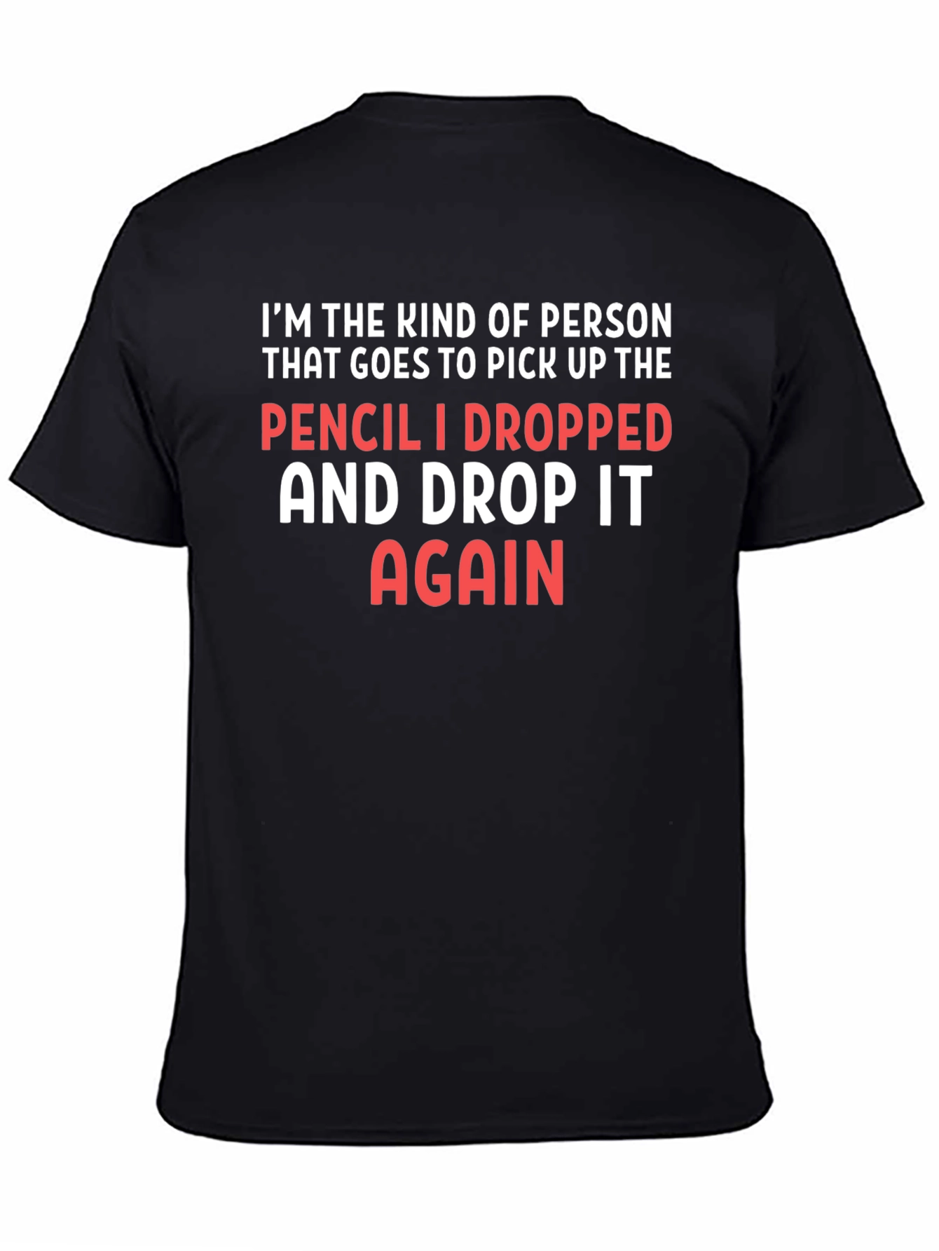 Black Funny Pencil Dropping T-Shirt view 4