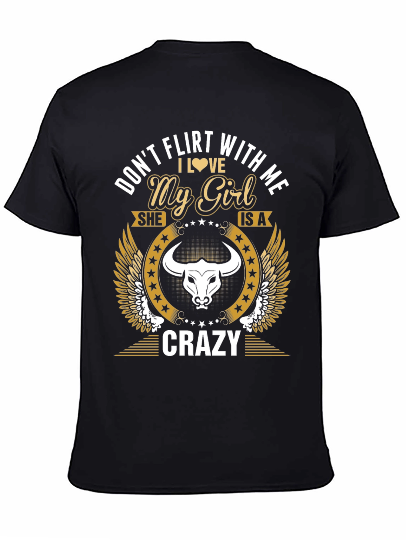 Black Don't Flirt With Me My Girl Is Crazy T-Shirt view 4