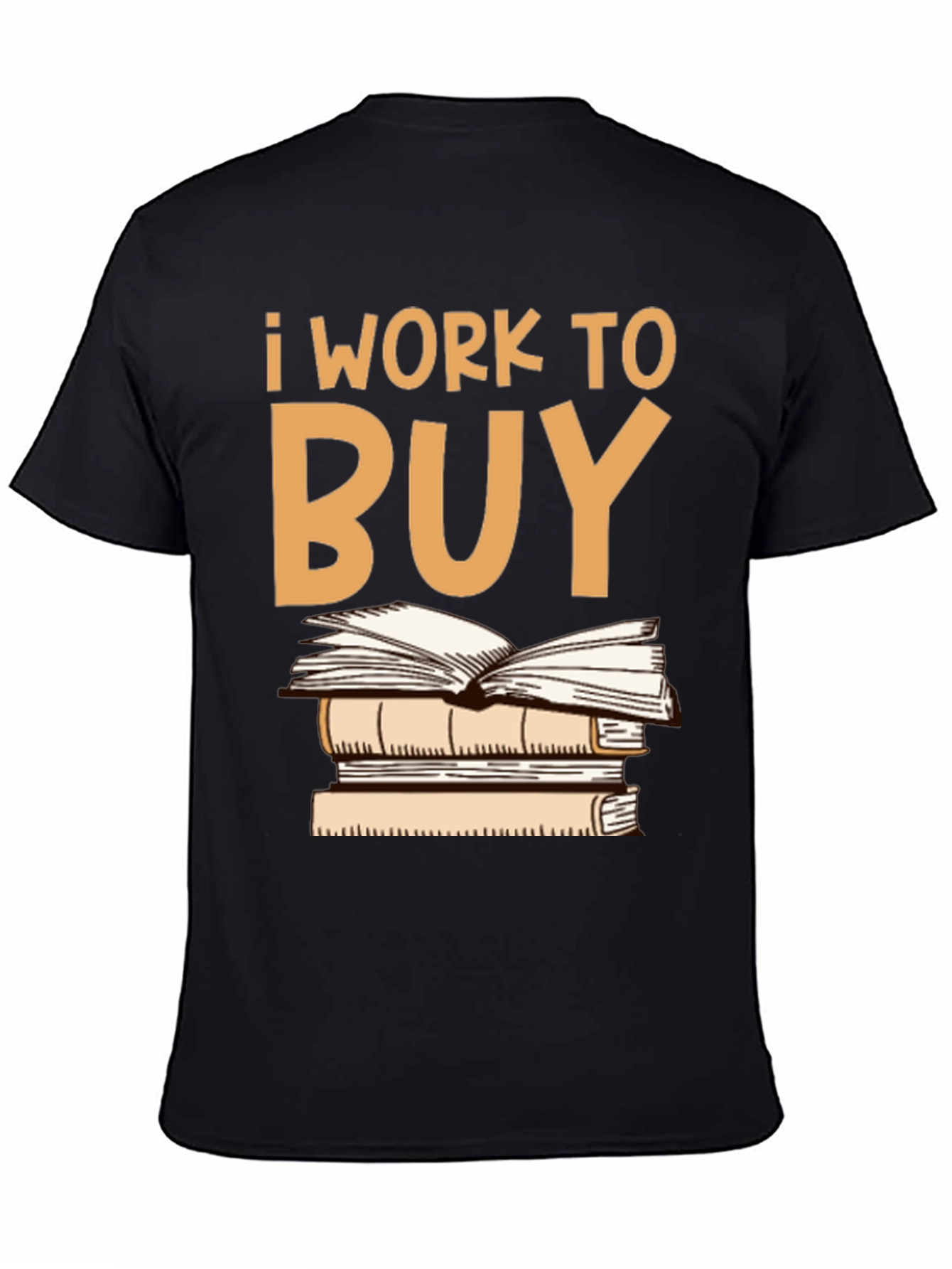 Black I Work To Buy Books Graphic Tee view 4