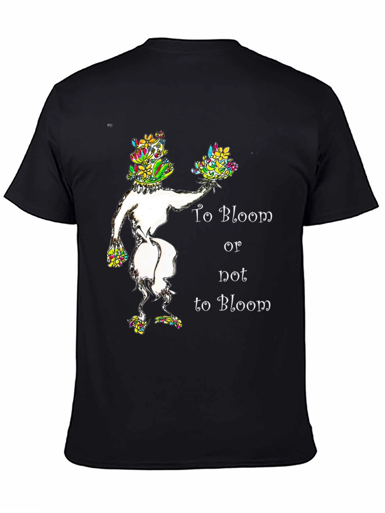 Black Floral Bloom T-Shirt: To Bloom or Not to Bloom view 4