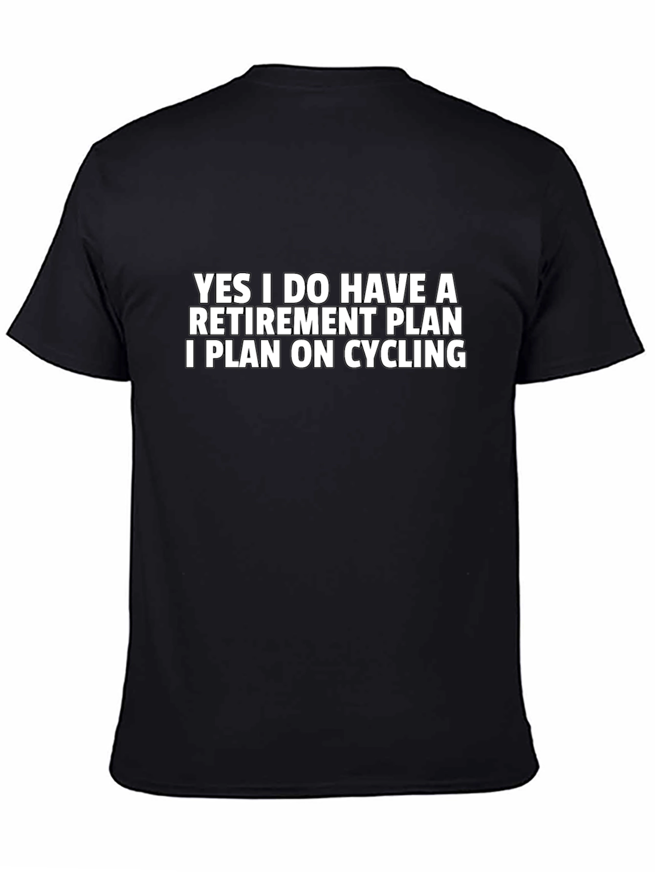 Black Cycling Retirement Plan T-Shirt view 4