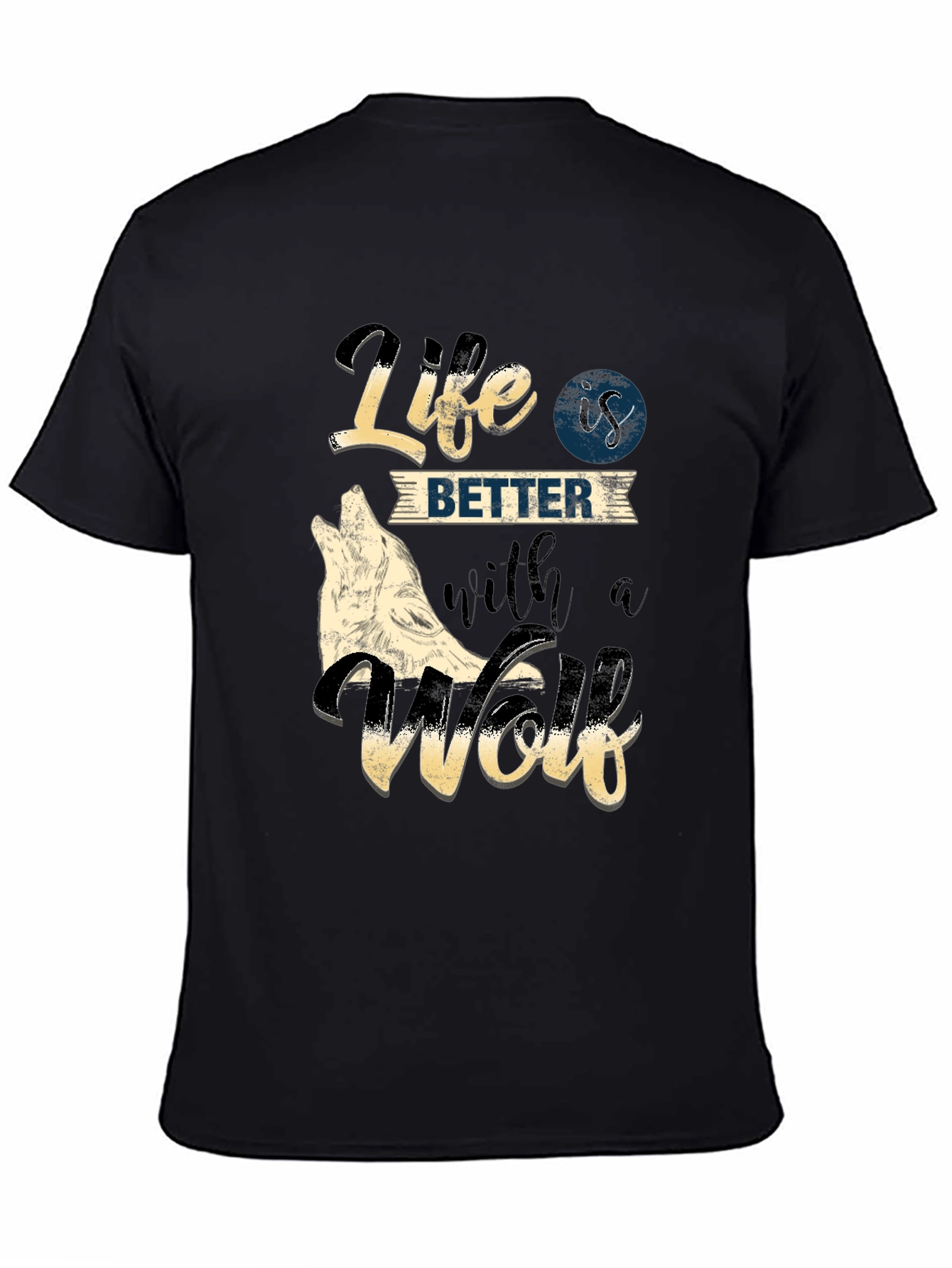 Life is Better with a Wolf T-Shirt - 4