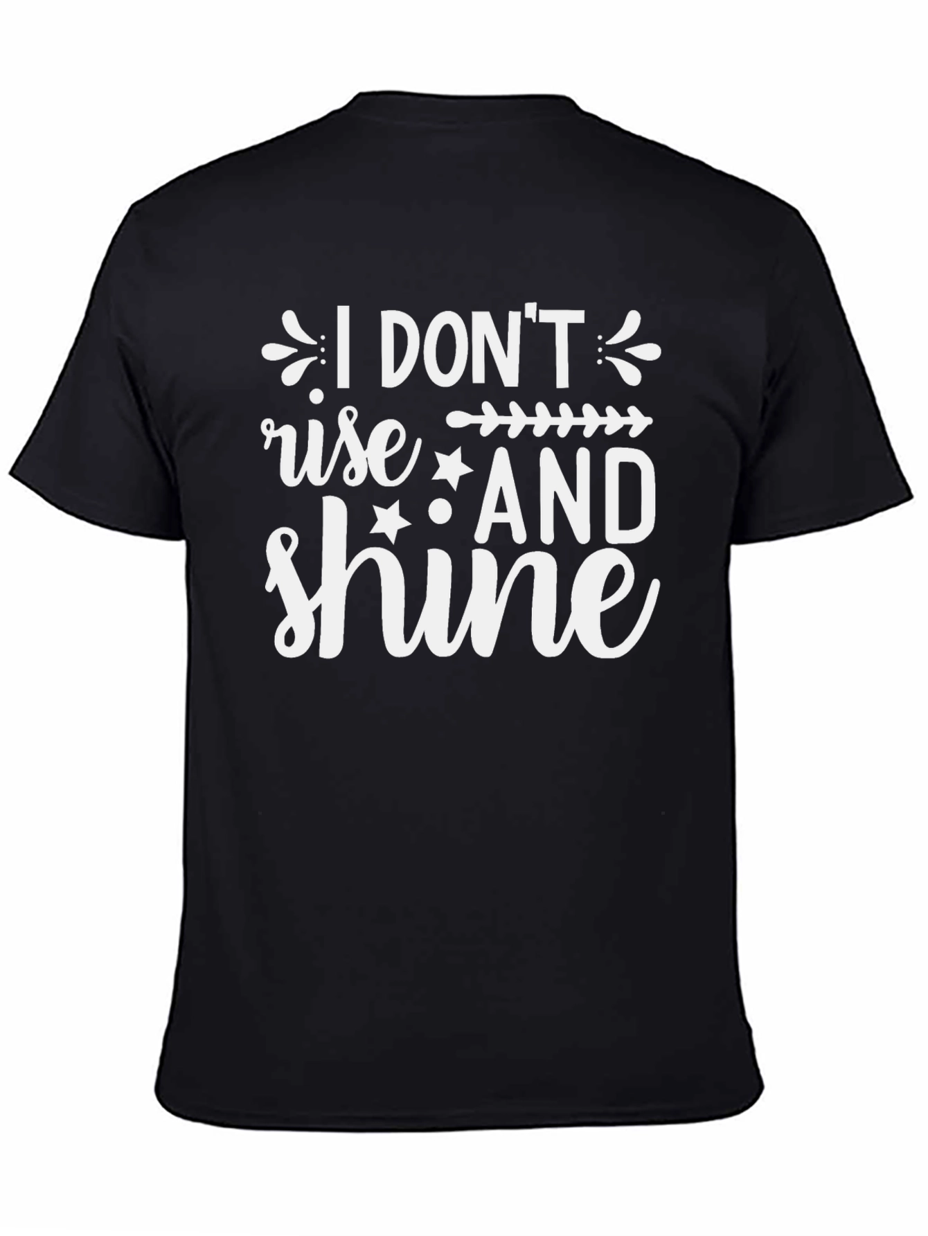 Black I Don't Rise and Shine Graphic Tee view 4
