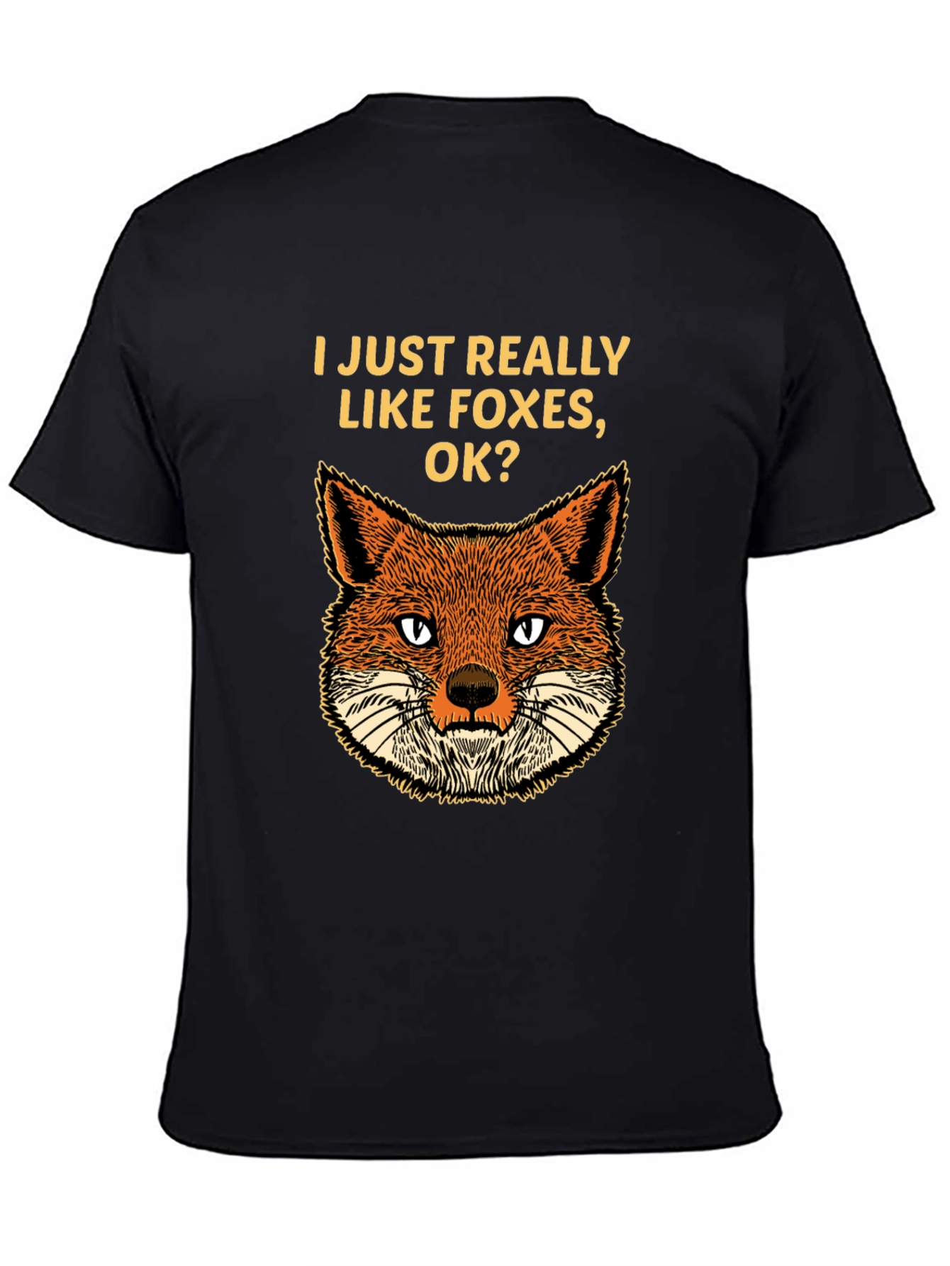 Black Fox Lover T-Shirt - I Just Really Like Foxes, Ok? view 4