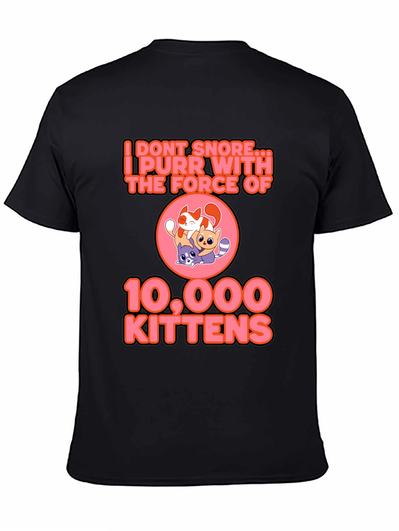 Black I Purr With The Force Of 10,000 Kittens Black T-Shirt view 4