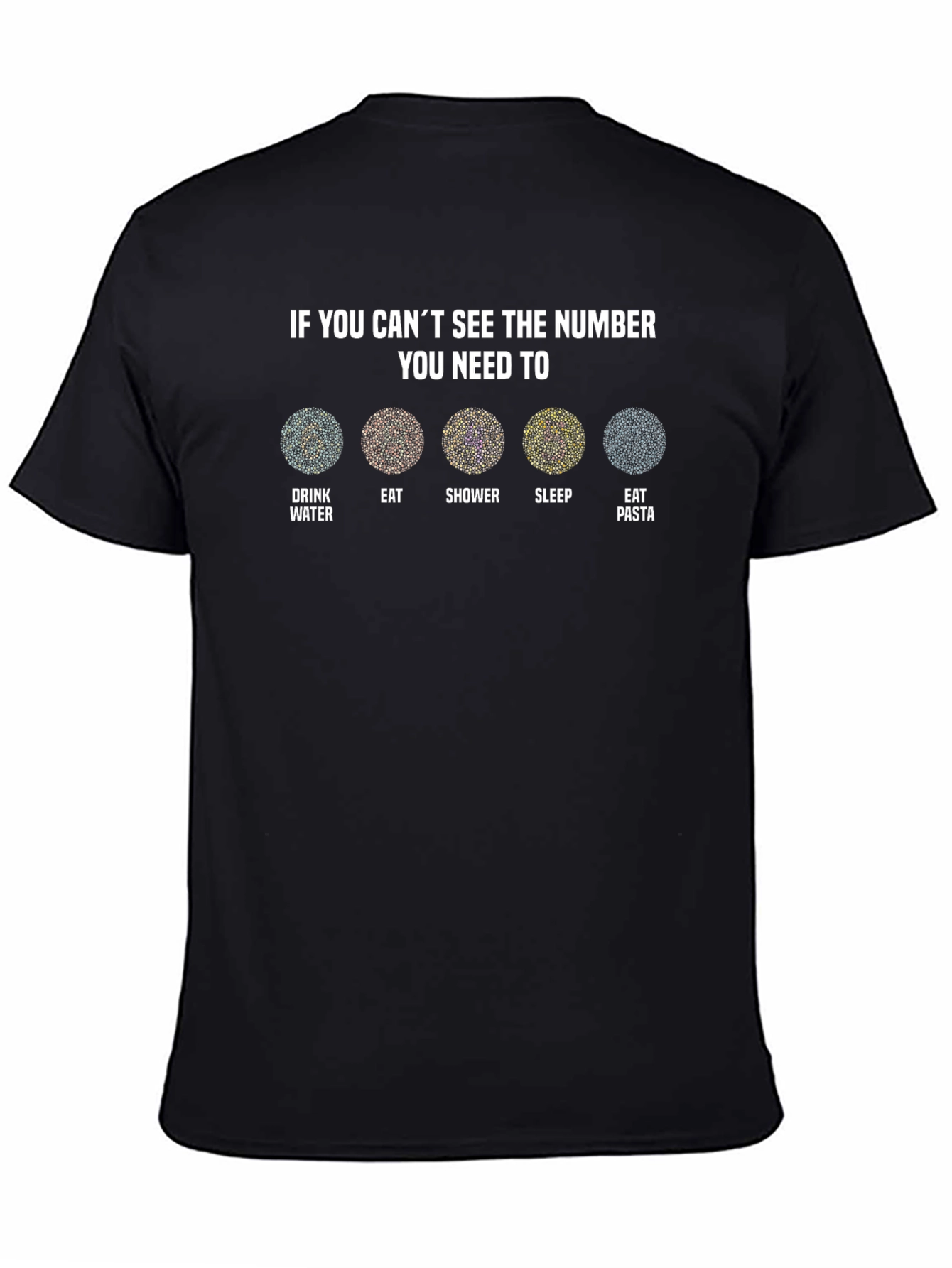 Black Color Blindness Test T-Shirt: Funny Food & Drink Check Up Tee view 4