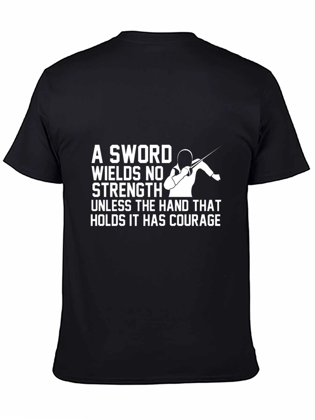 Black Courageous Fencer T-Shirt - Sword Strength Design view 4