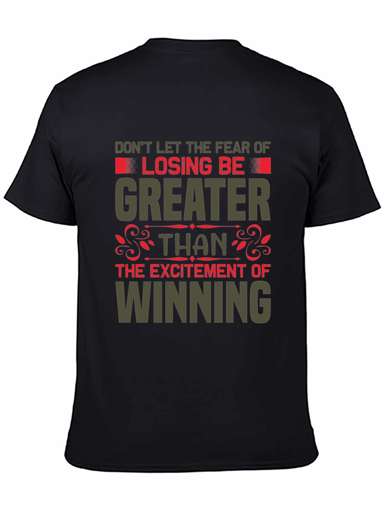 Black Motivational Graphic Tee - Don't Fear Losing view 4