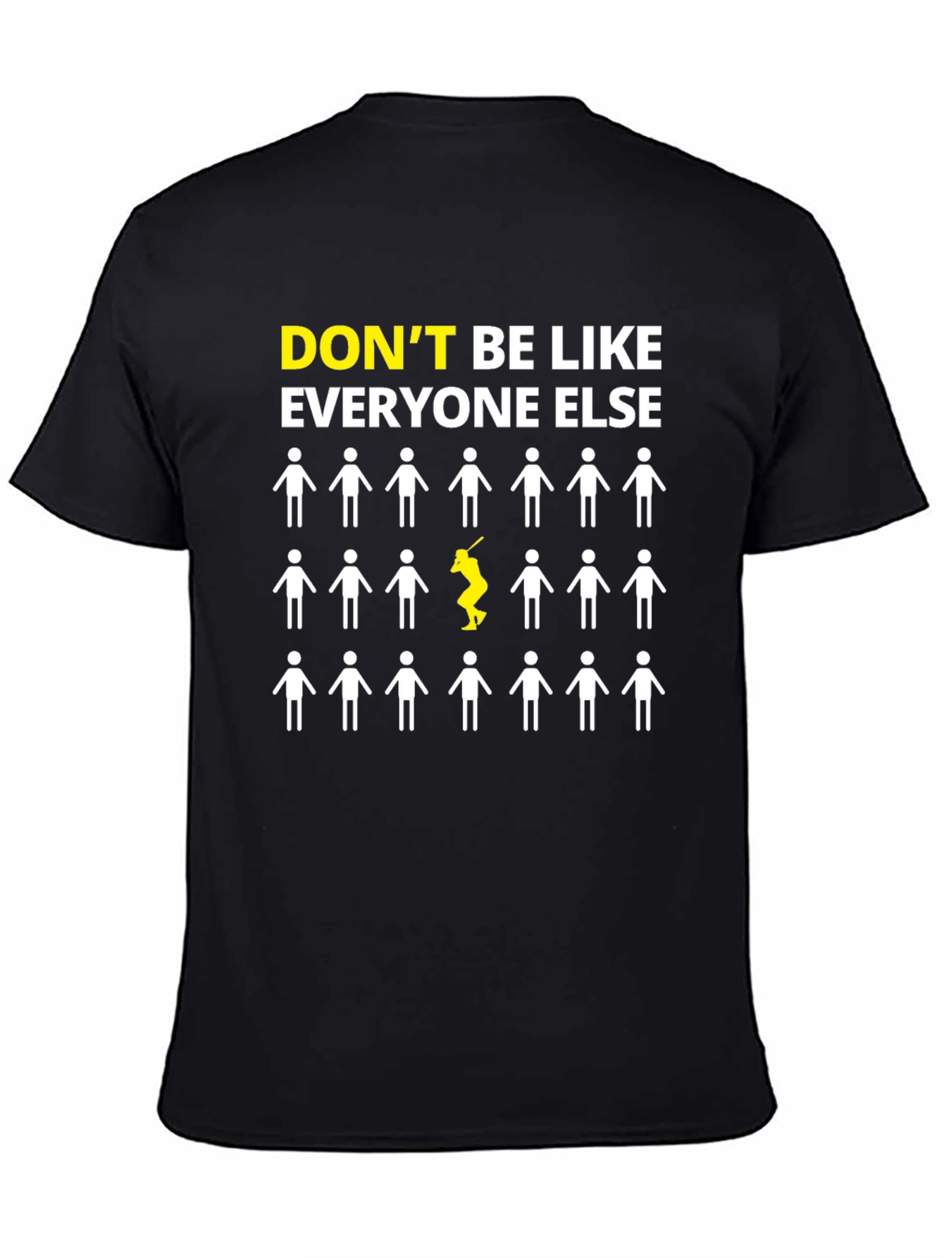 Black Don't Be Like Everyone Else Graphic T-Shirt view 4