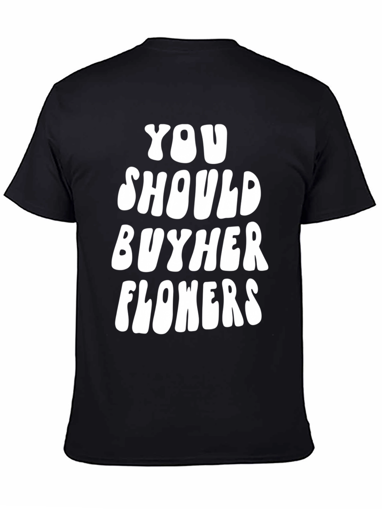 Black Buy Her Flowers Black Graphic T-Shirt view 4
