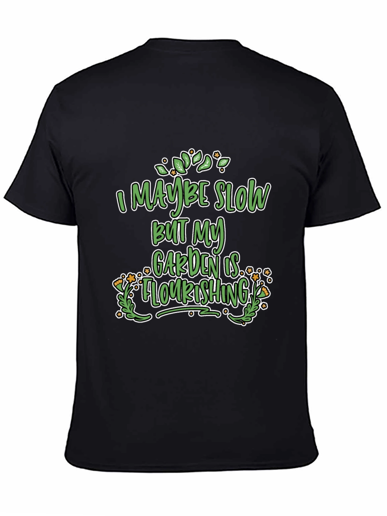 Black Funny Gardener T-Shirt - Garden is Flourishing view 4
