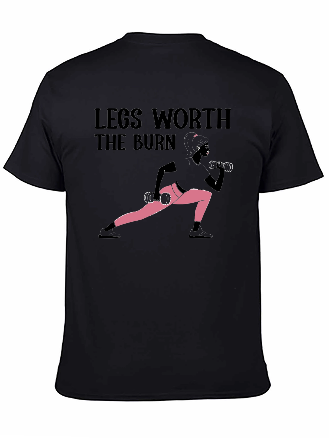 Black Legs Worth the Burn Workout T-Shirt view 4