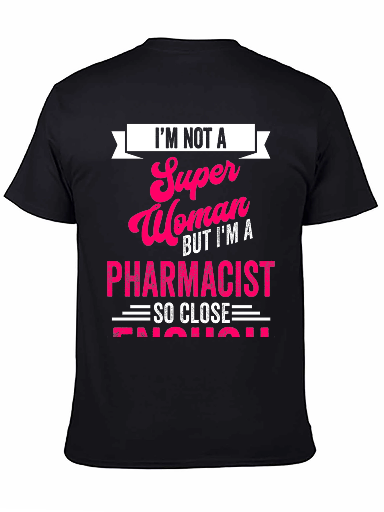 Black Pharmacist T-Shirt: I'm Not a Super Woman view 4