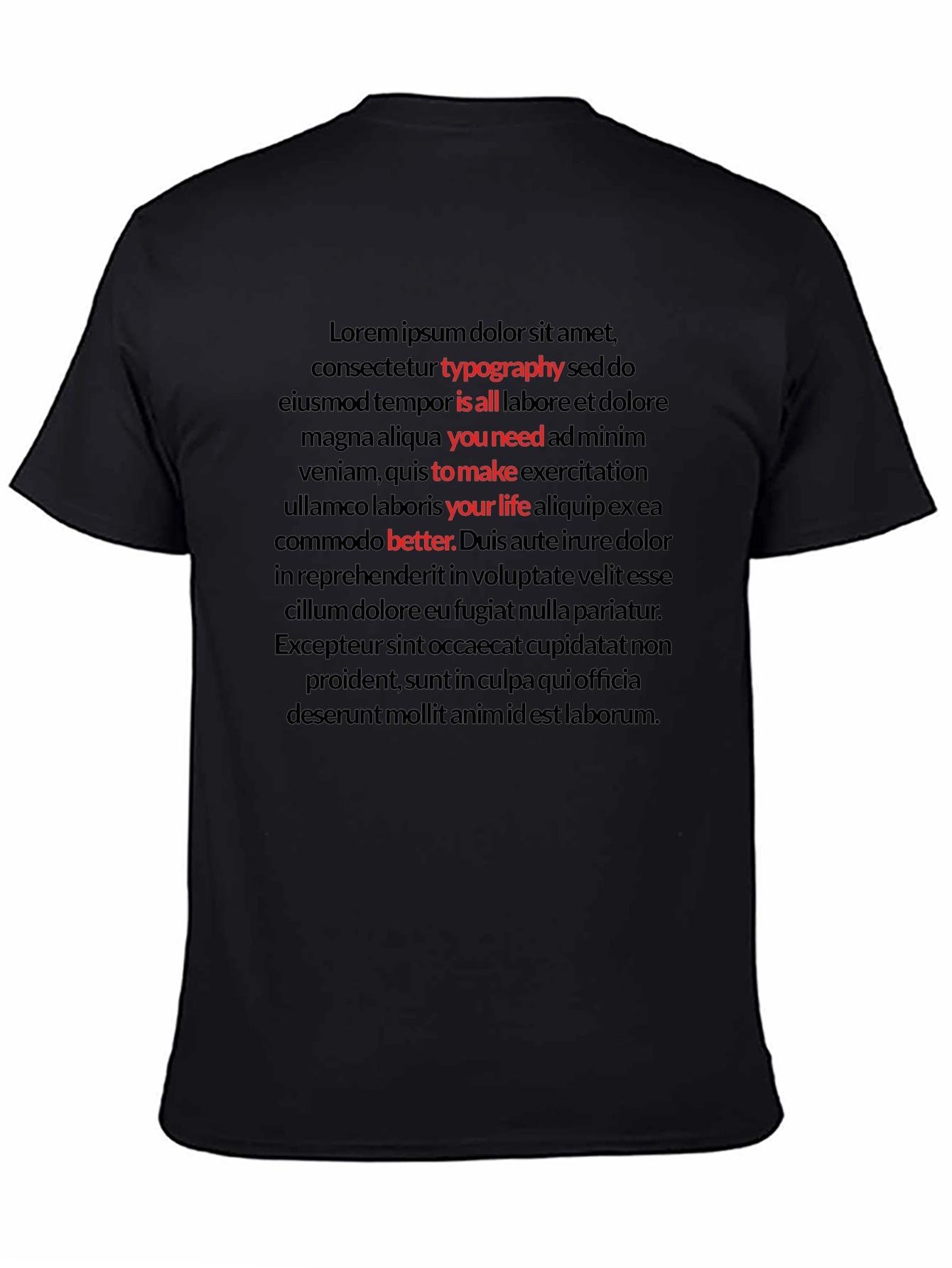 Black Typography Lorem Ipsum T-Shirt - Is All You Need view 4