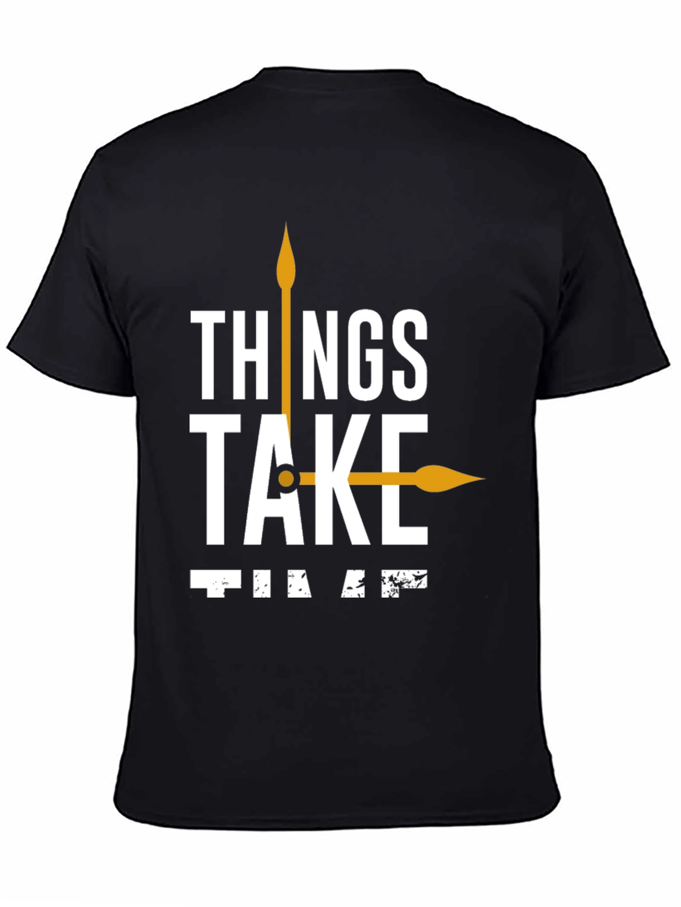 Black Things Take Time T-Shirt Black Casual Cotton Tee view 4