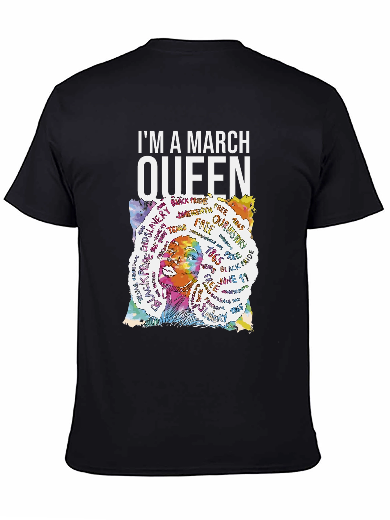 Black I'm A March Queen T-Shirt view 4