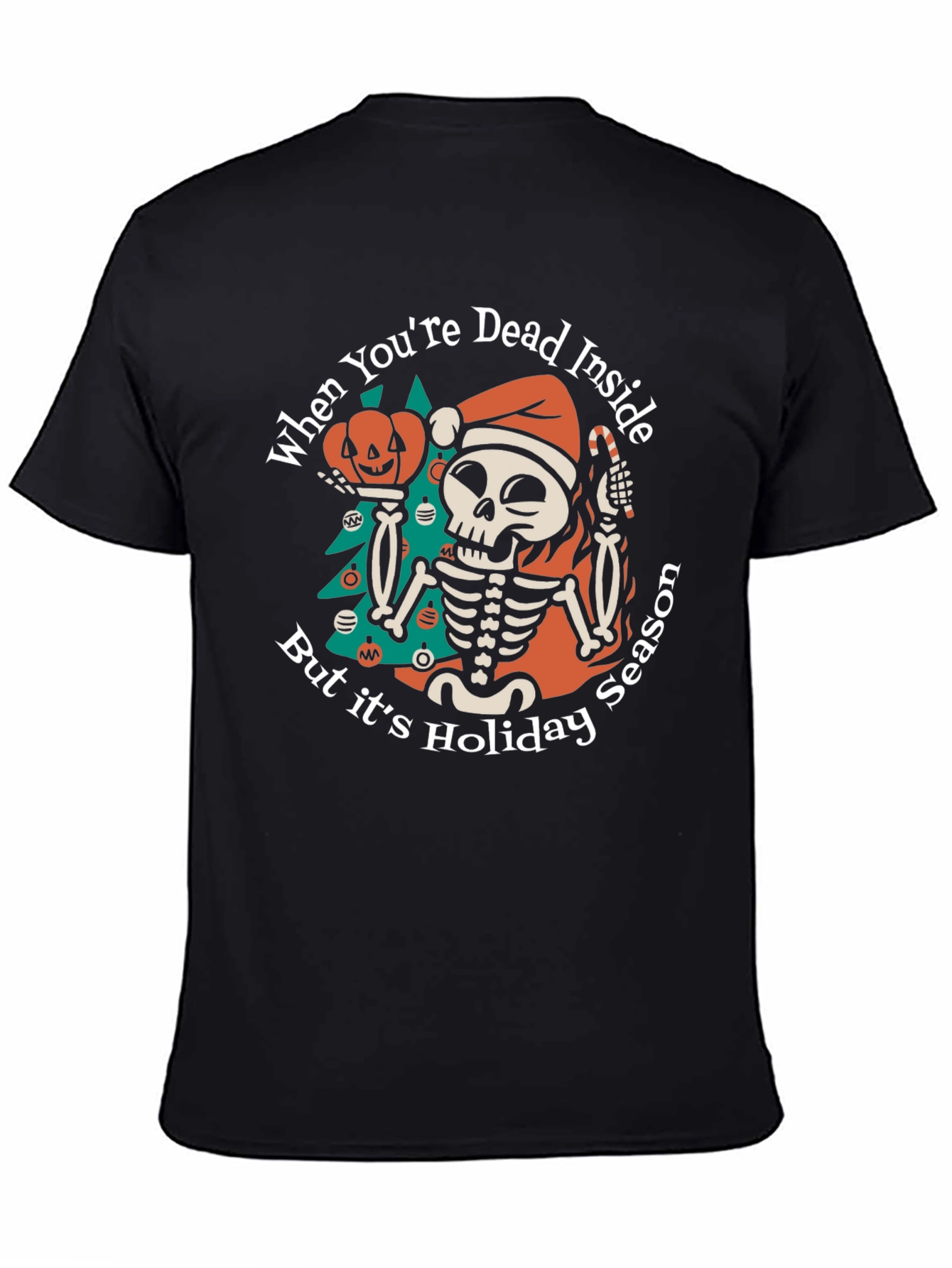 Dead Inside Holiday Season T-Shirt - 4