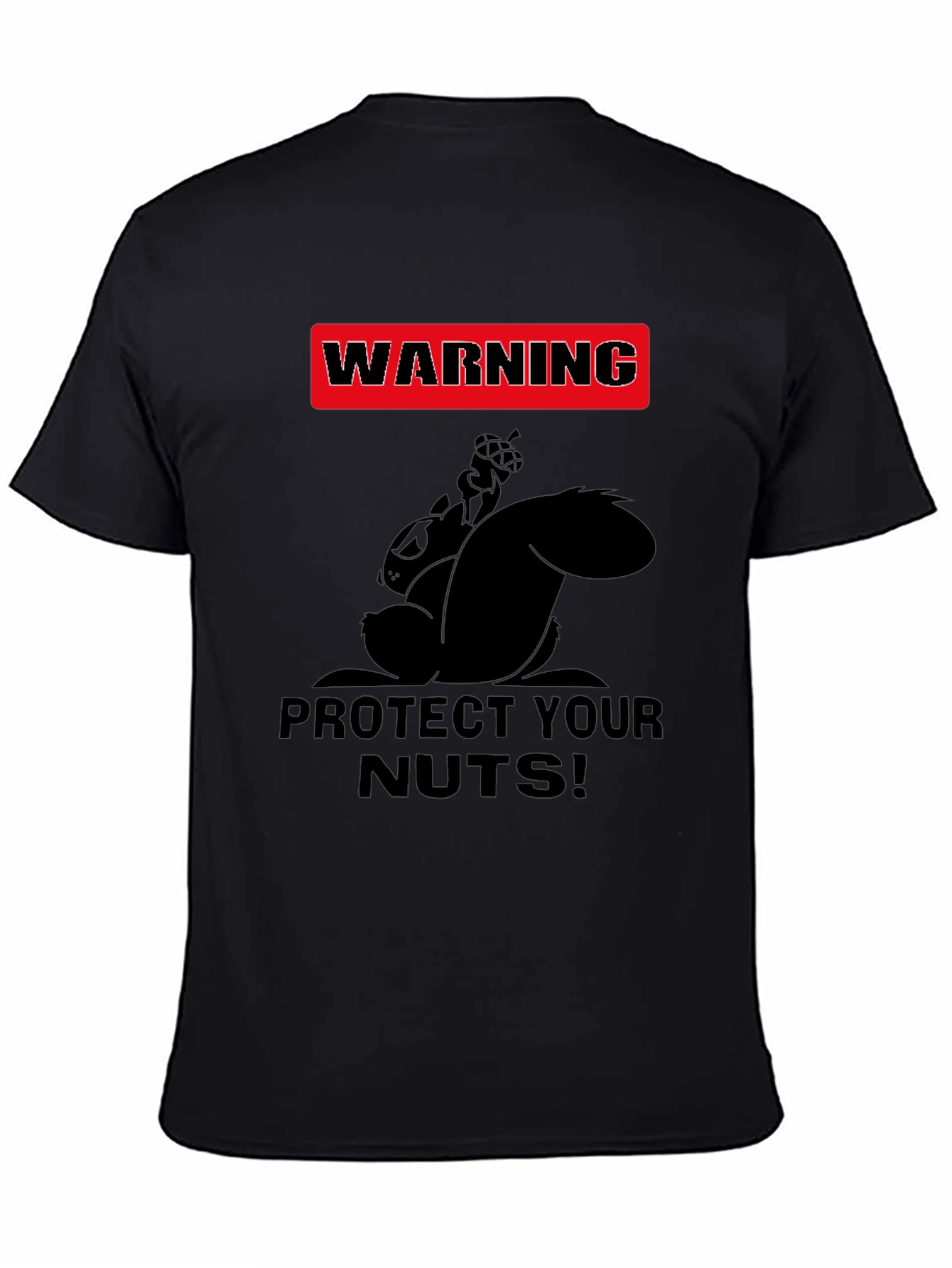 Black Warning Protect Your Nuts! Humor Graphic Tee view 4
