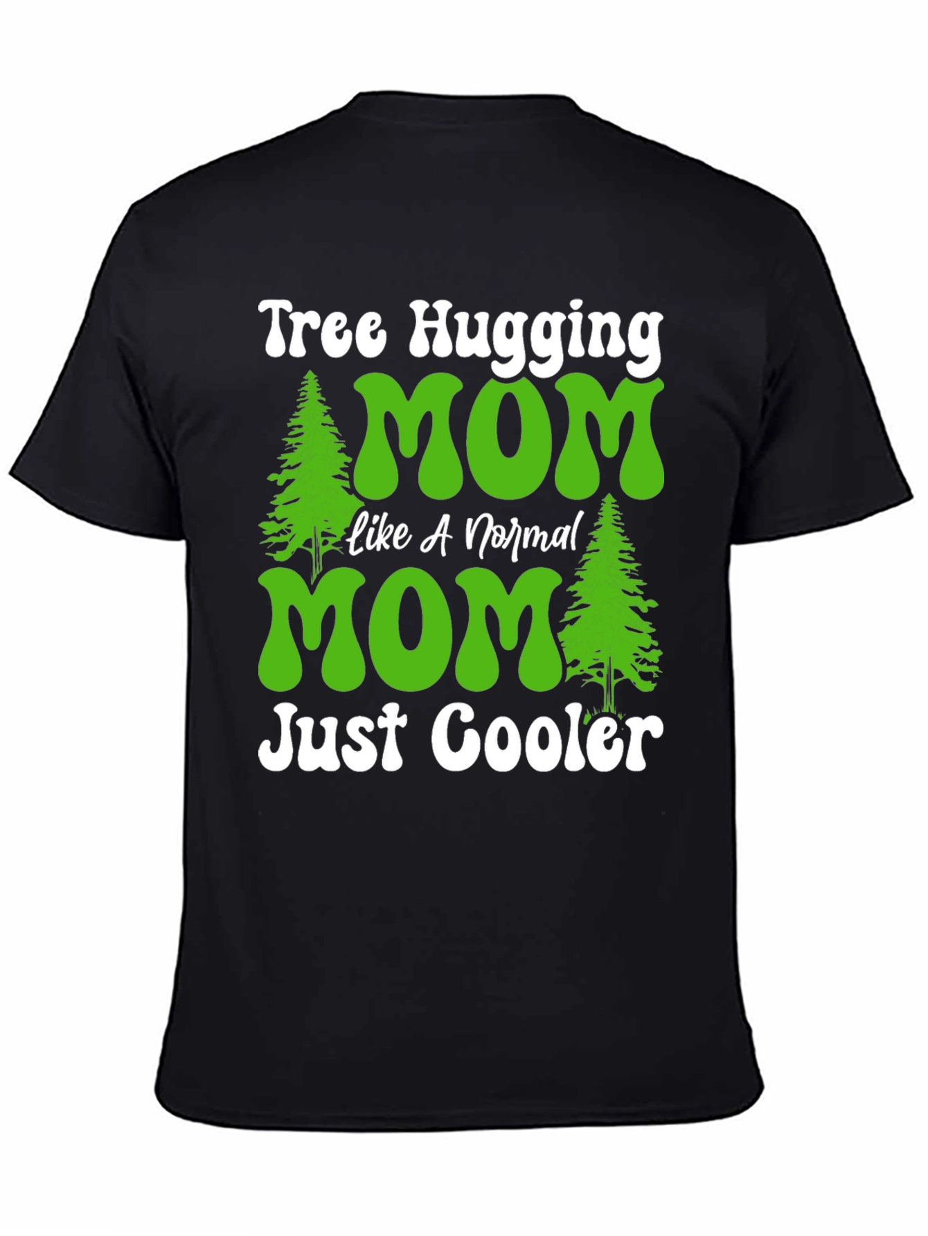 Black Tree Hugging Mom T-Shirt - Just Cooler view 4