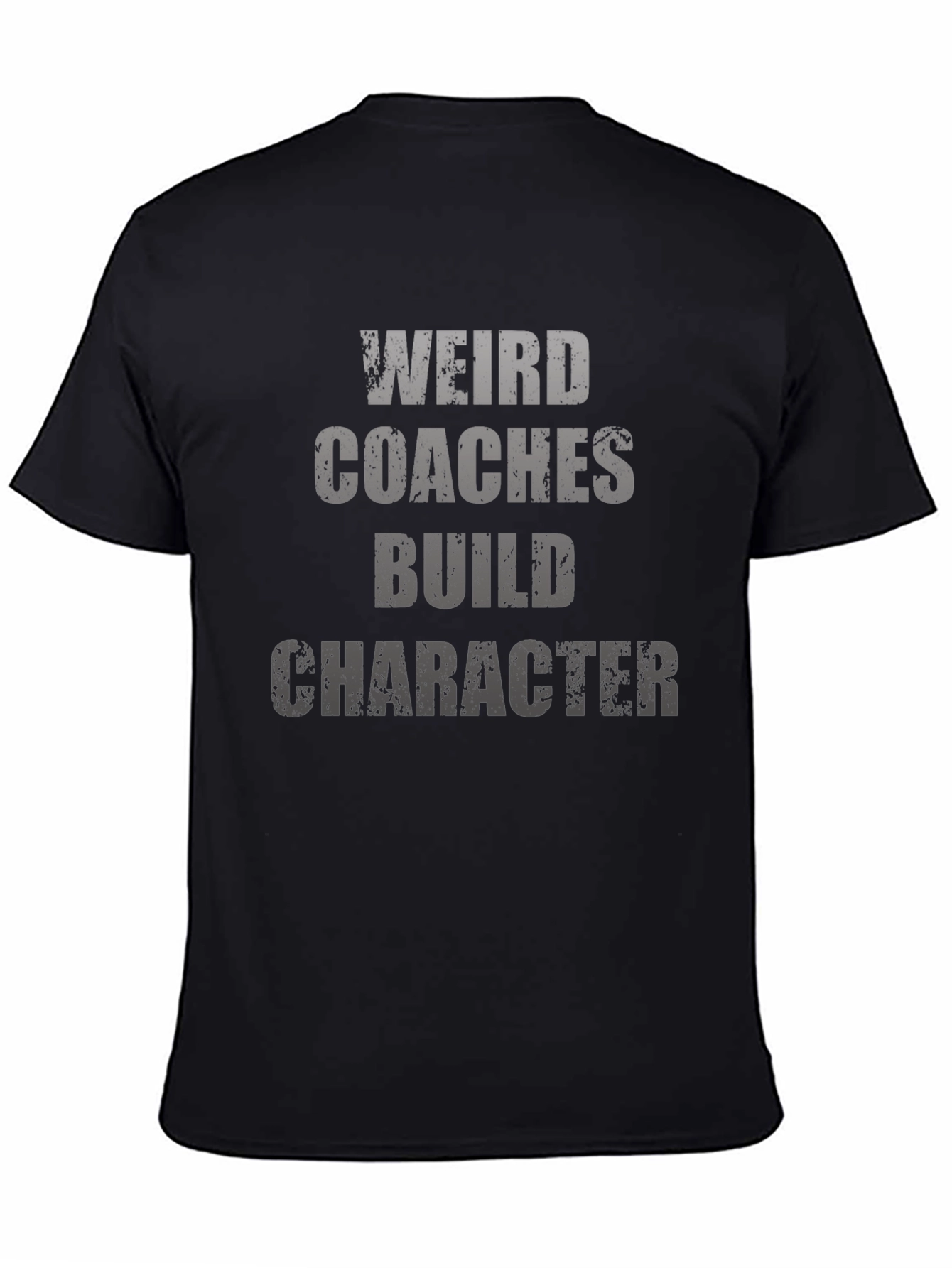 Black Weird Coaches Build Character T-Shirt - Black view 4