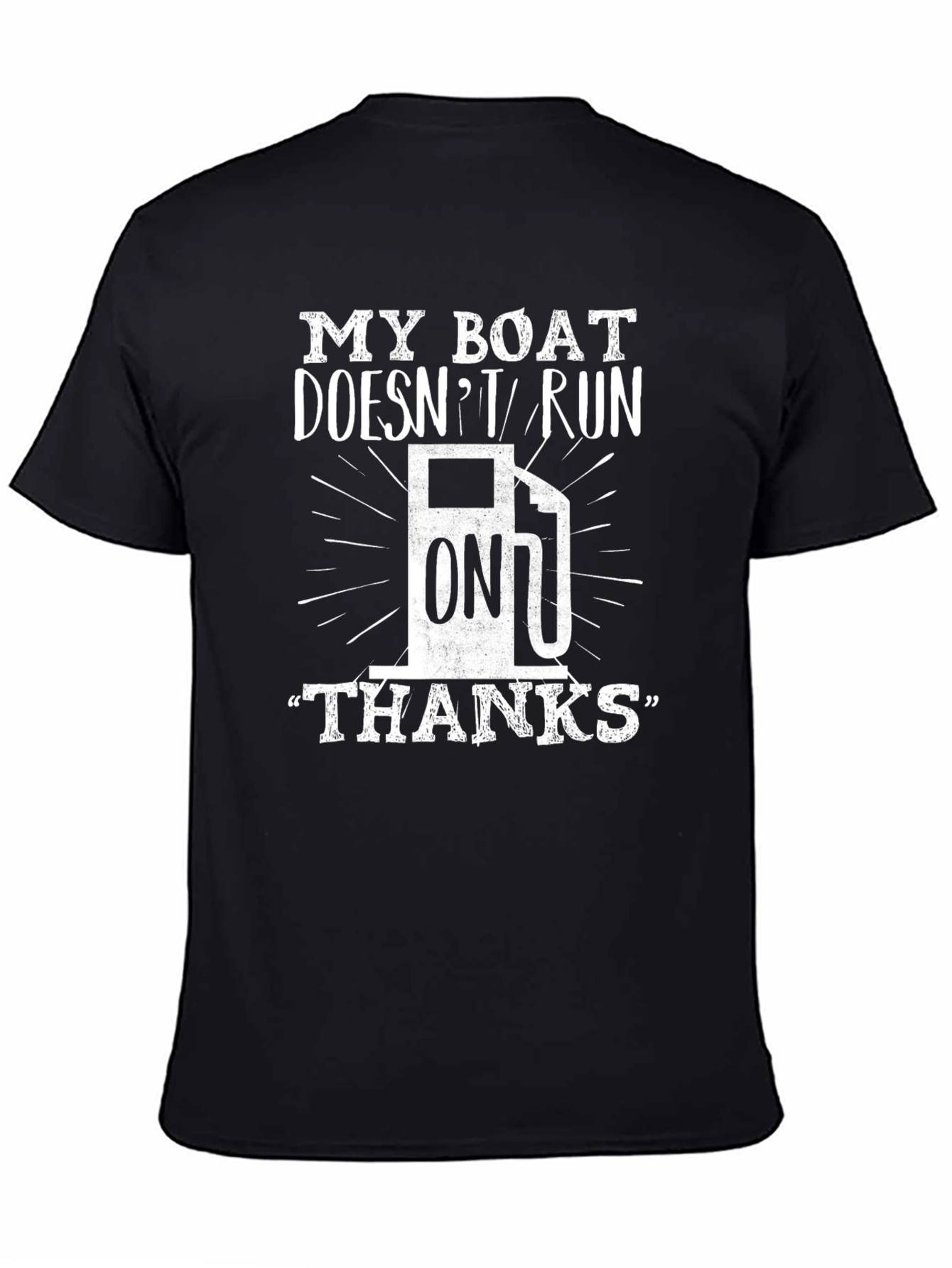 Black My Boat Runs on Thanks T-Shirt view 4