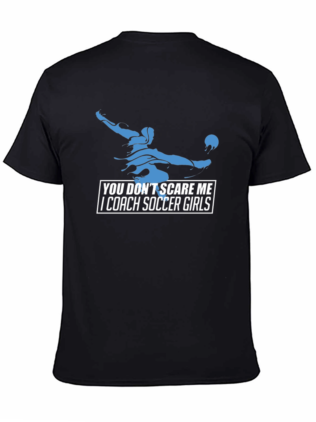 Black Soccer Coach Graphic Tee - You Don't Scare Me! view 4