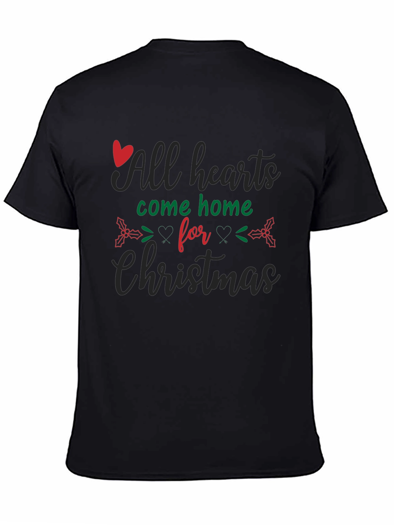Black All Hearts Come Home for Christmas Black T-Shirt view 4
