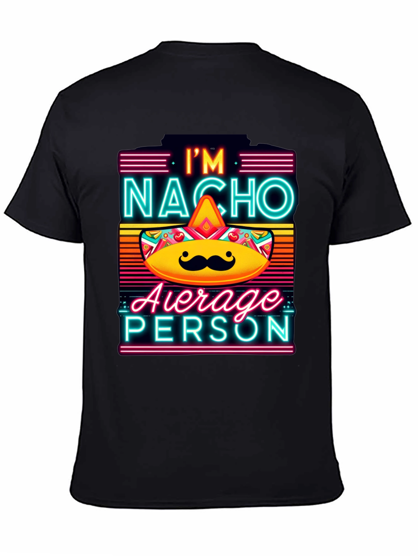 Black Nacho Average Person T-Shirt - Funny Novelty Tee view 4