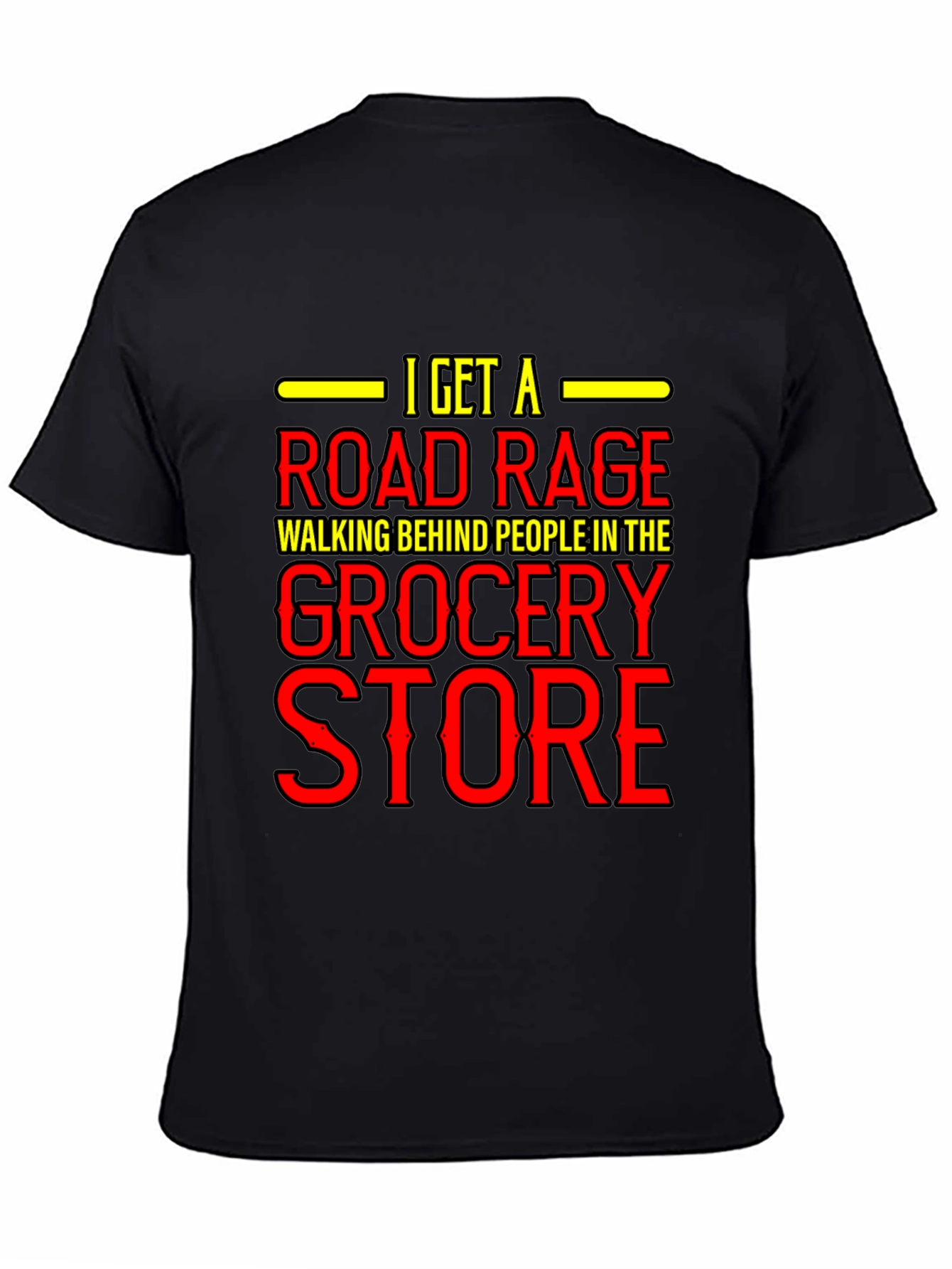 Black Road Rage Grocery Store T-Shirt - Funny Black Cotton Tee view 4