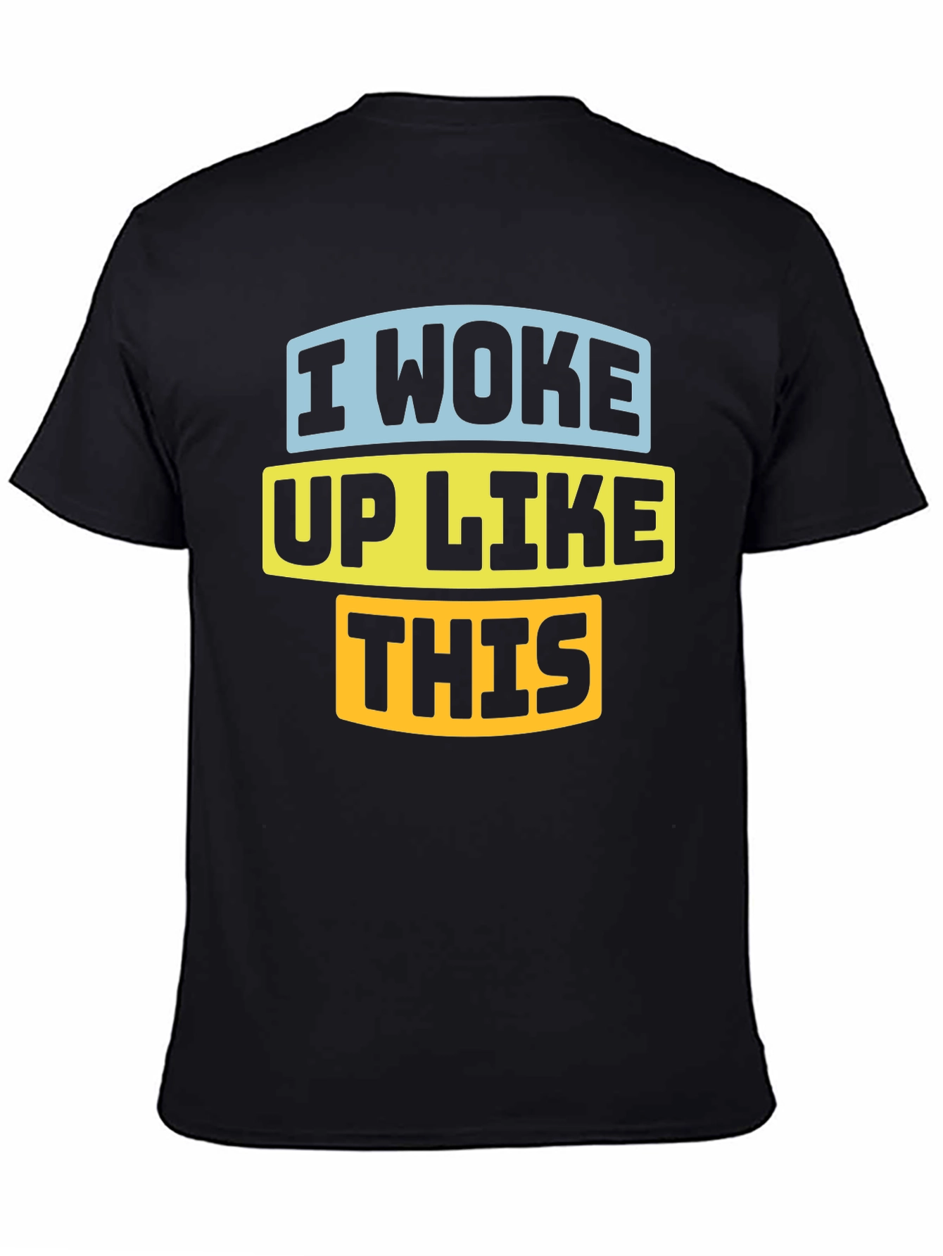 Black I Woke Up Like This Graphic Tee view 4