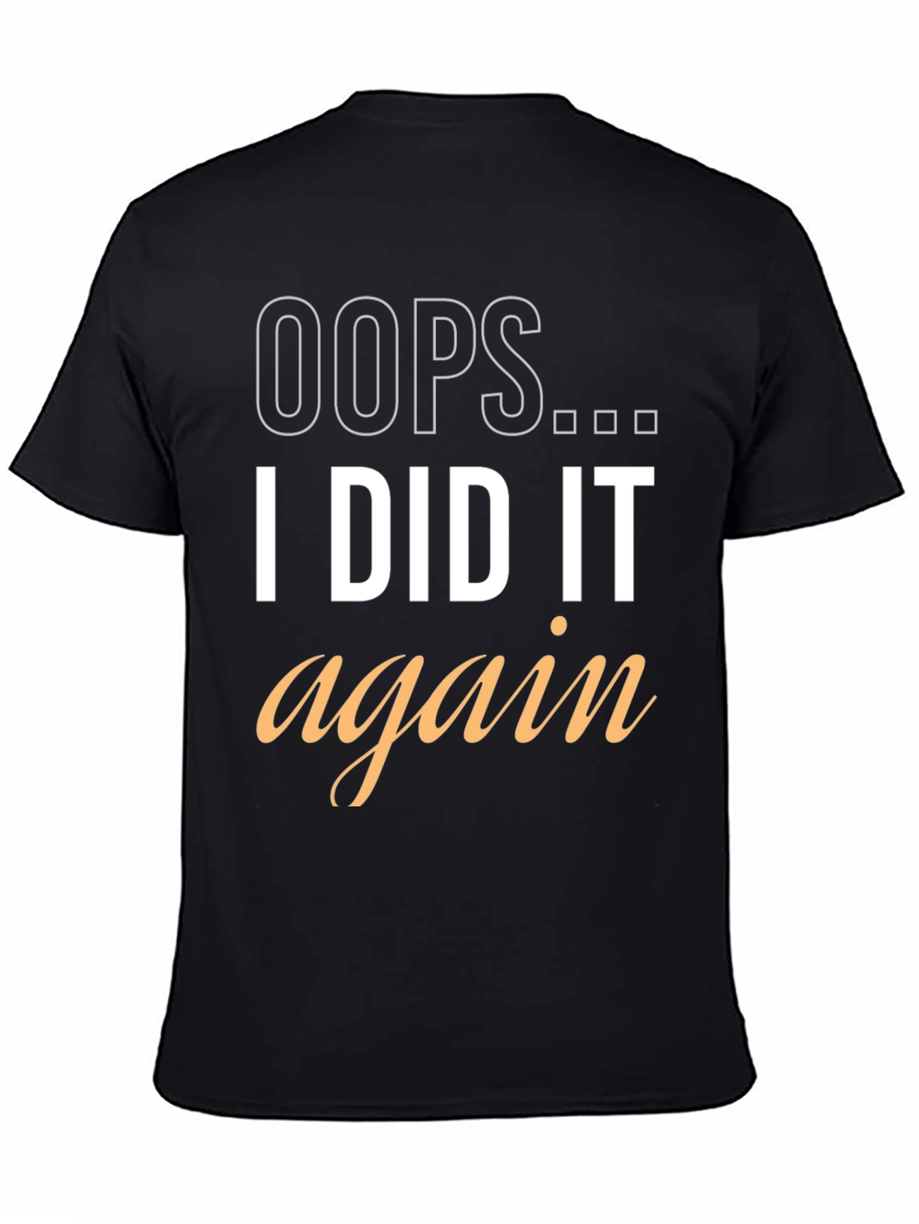 Black Oops I Did It Again Graphic Tee view 4