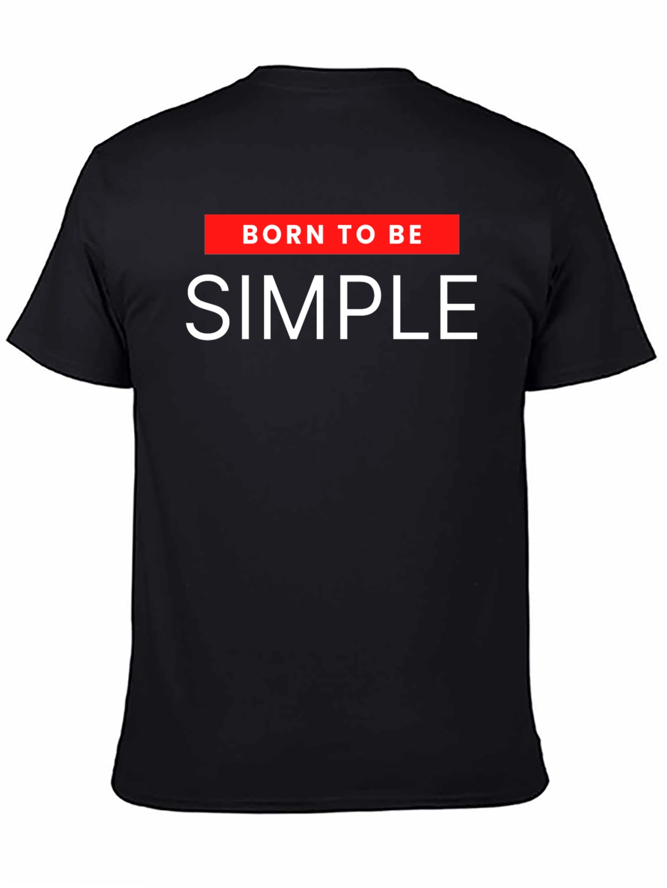 Black Born to be Simple Graphic T-Shirt view 4