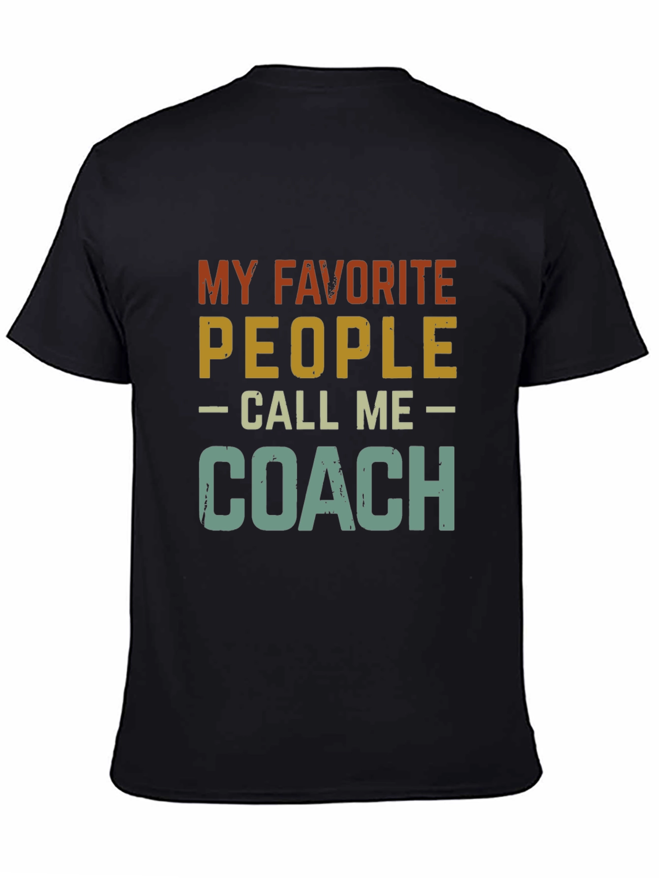 Black My Favorite People Call Me Coach T-Shirt view 4