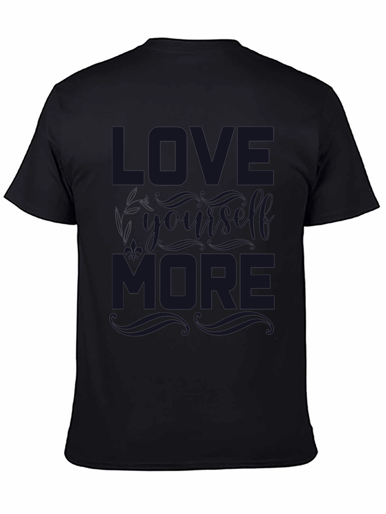 Black Love Yourself More Graphic T-Shirt view 4