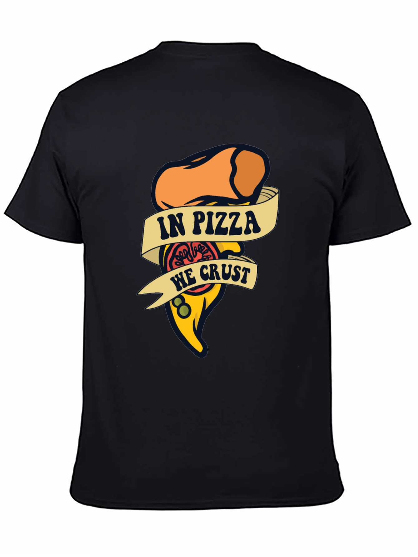 Black In Pizza We Crust Funny Graphic T-Shirt view 4