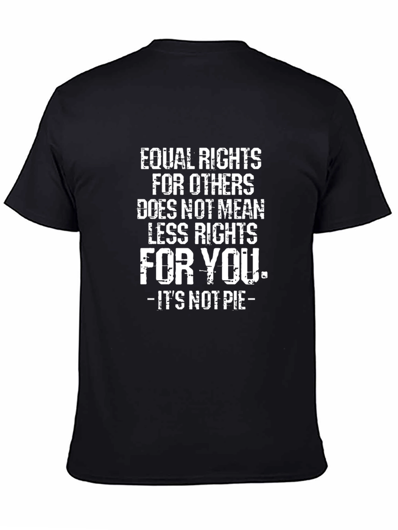 Black Equality Rights Graphic T-Shirt - It's Not Pie! view 4
