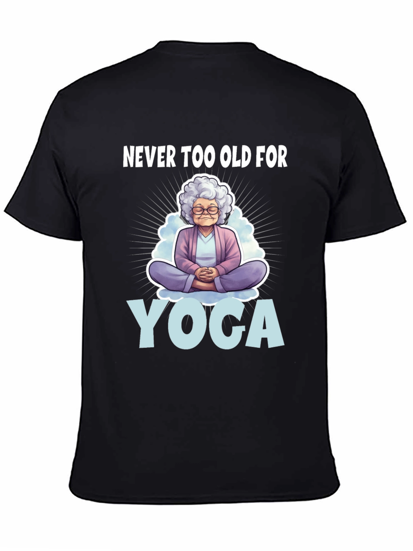 Black Never Too Old for Yoga T-Shirt view 4