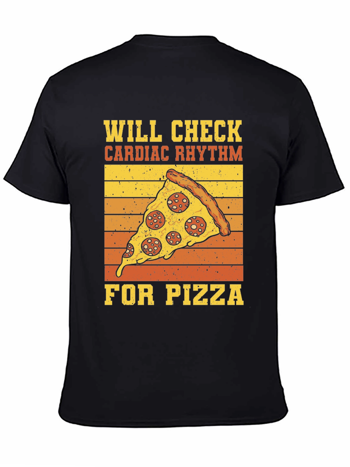 Black Will Check Cardiac Rhythm For Pizza T-Shirt view 4