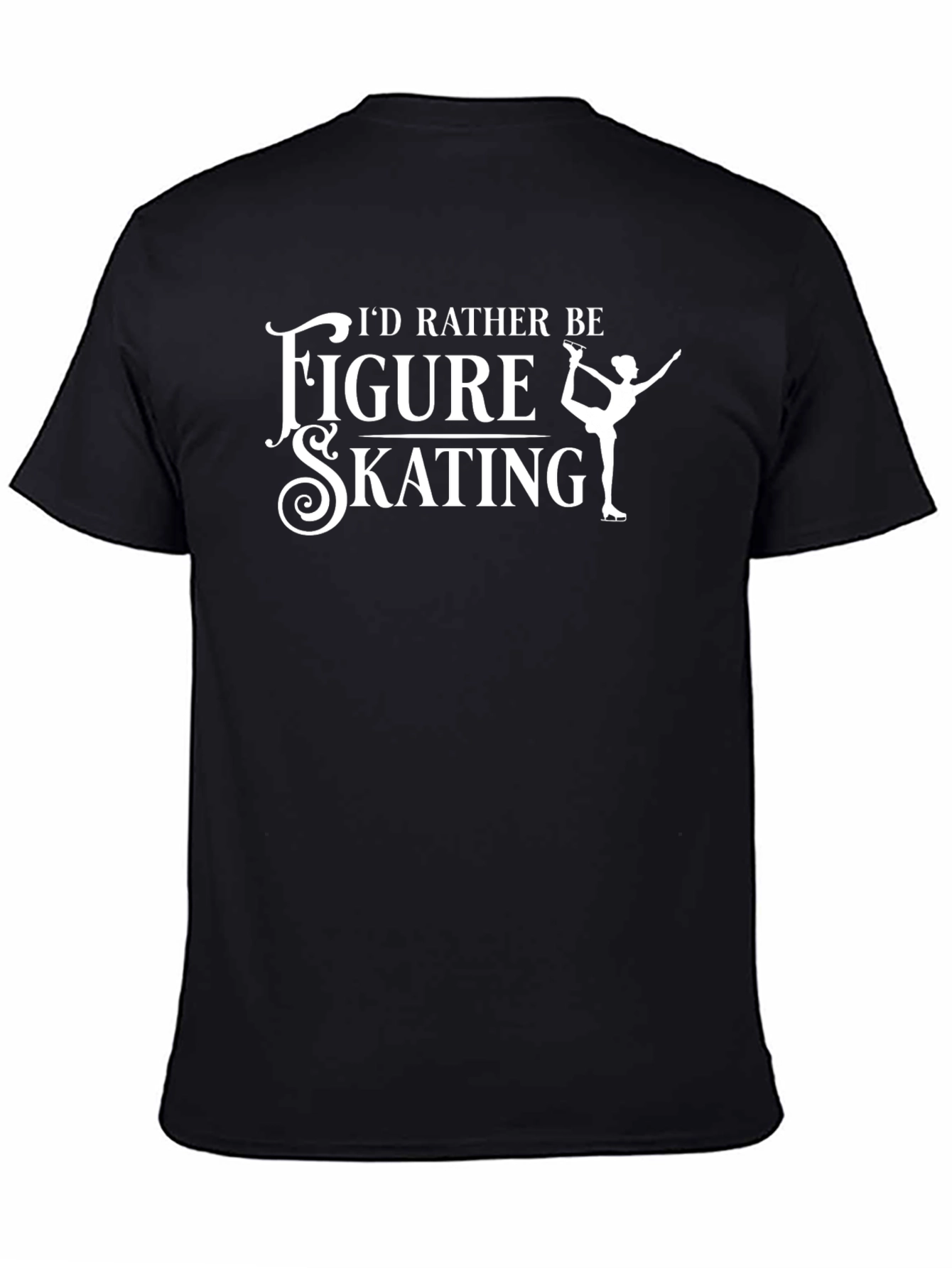 Black Figure Skating T-Shirt - "I'd Rather Be" Design view 4
