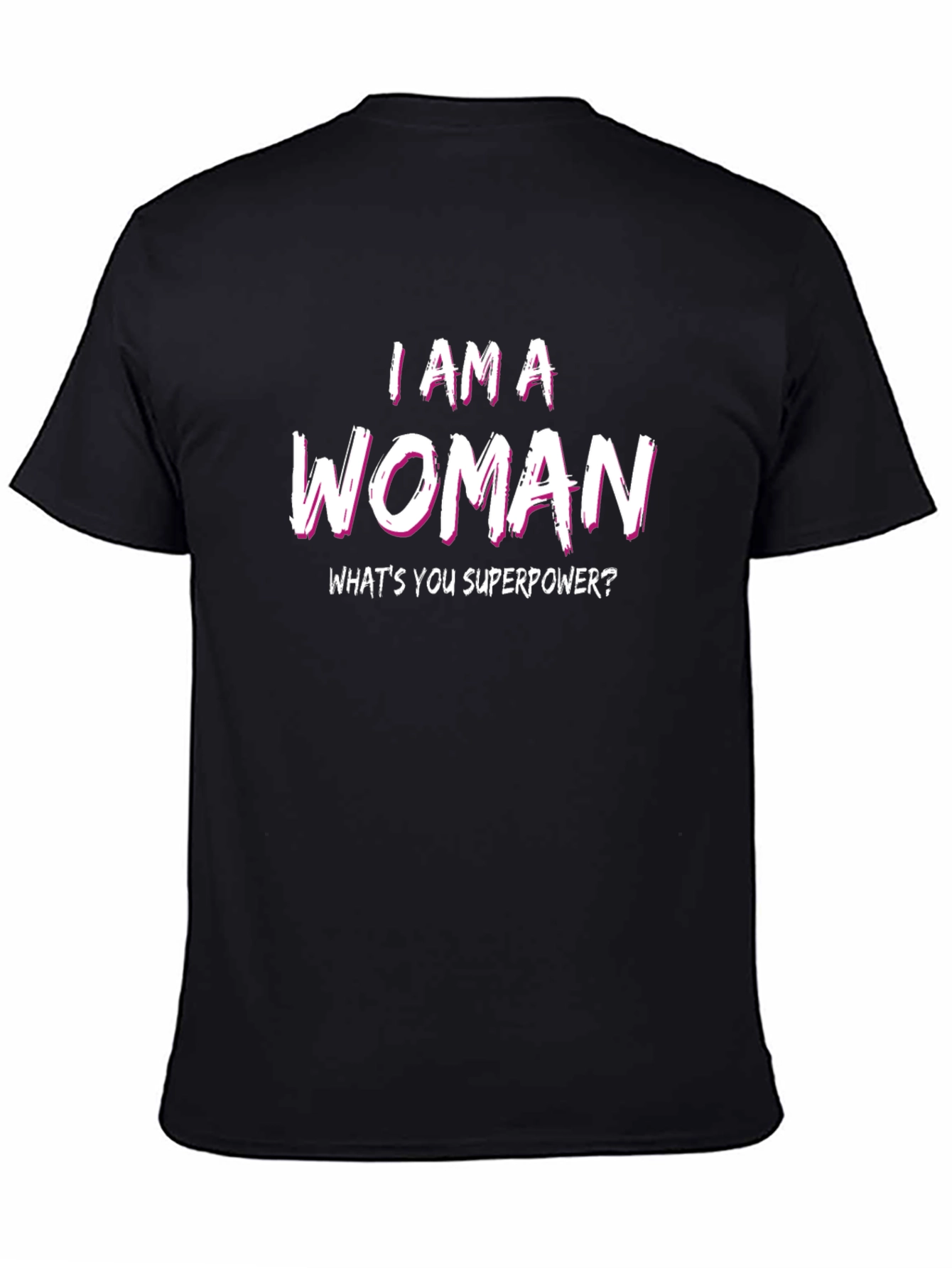 Black I AM A WOMAN Superpower Tee view 4