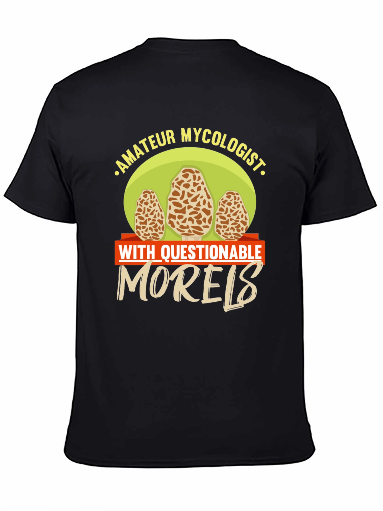 Black Amateur Mycologist Morels Funny T-Shirt view 4
