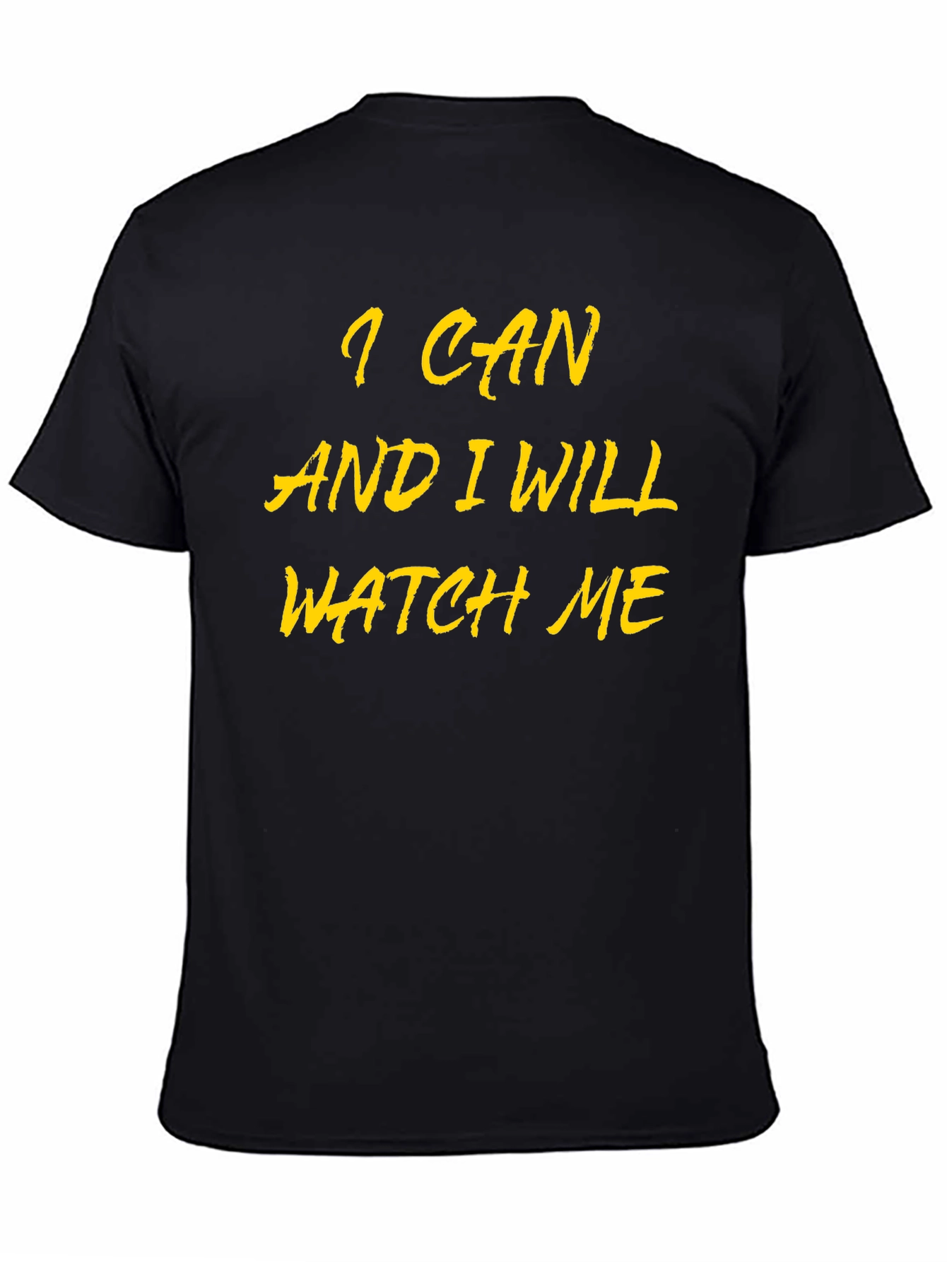 Black I Can and I Will Watch Me Black Tee view 4