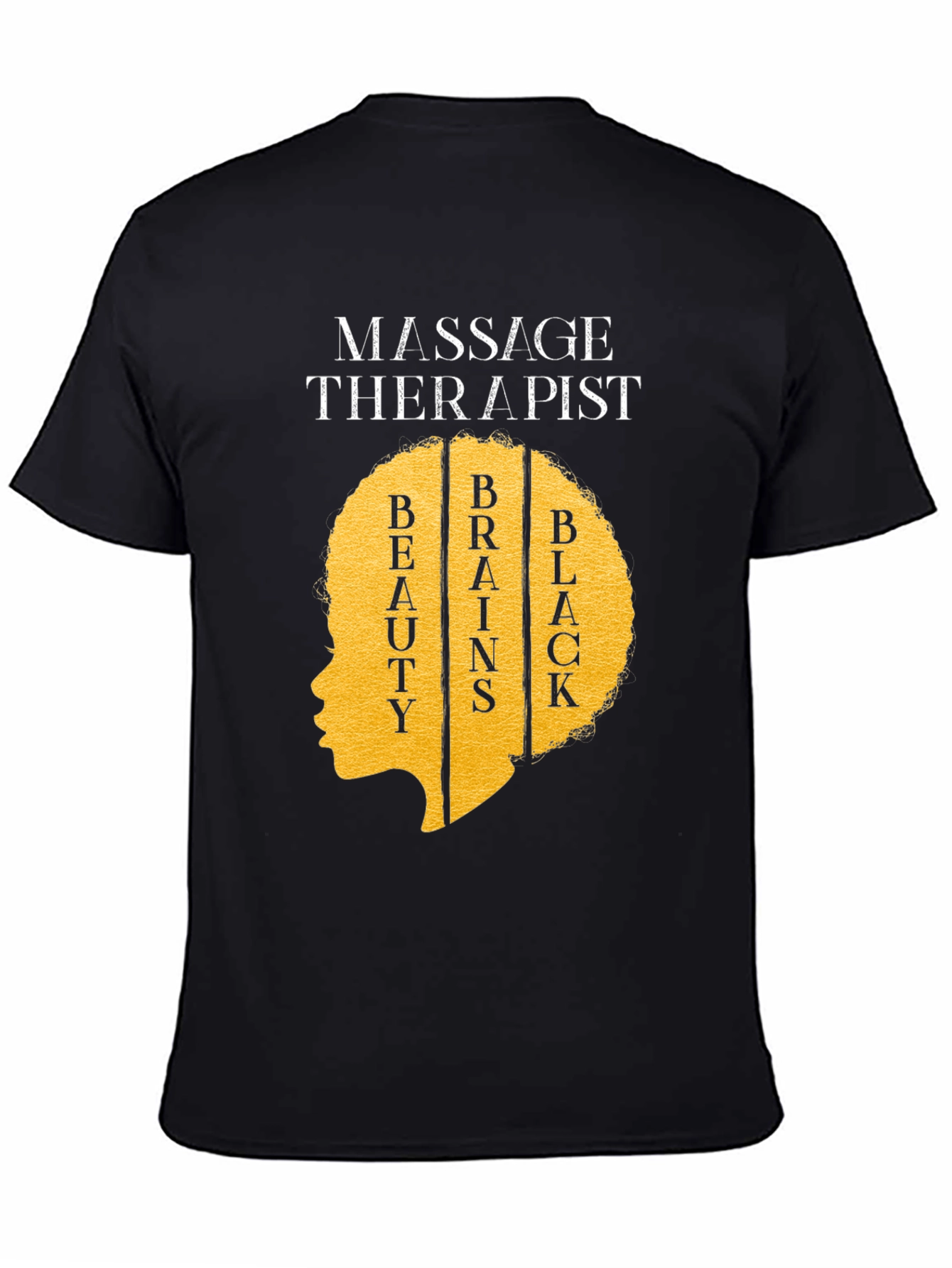 Black Massage Therapist Black Woman T-Shirt view 4