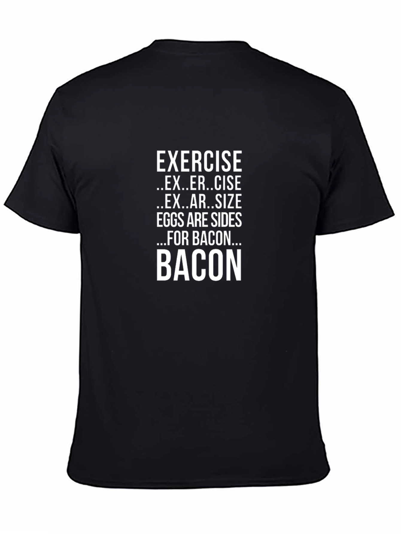 Black Funny Exercise for Bacon T-Shirt - Black view 4