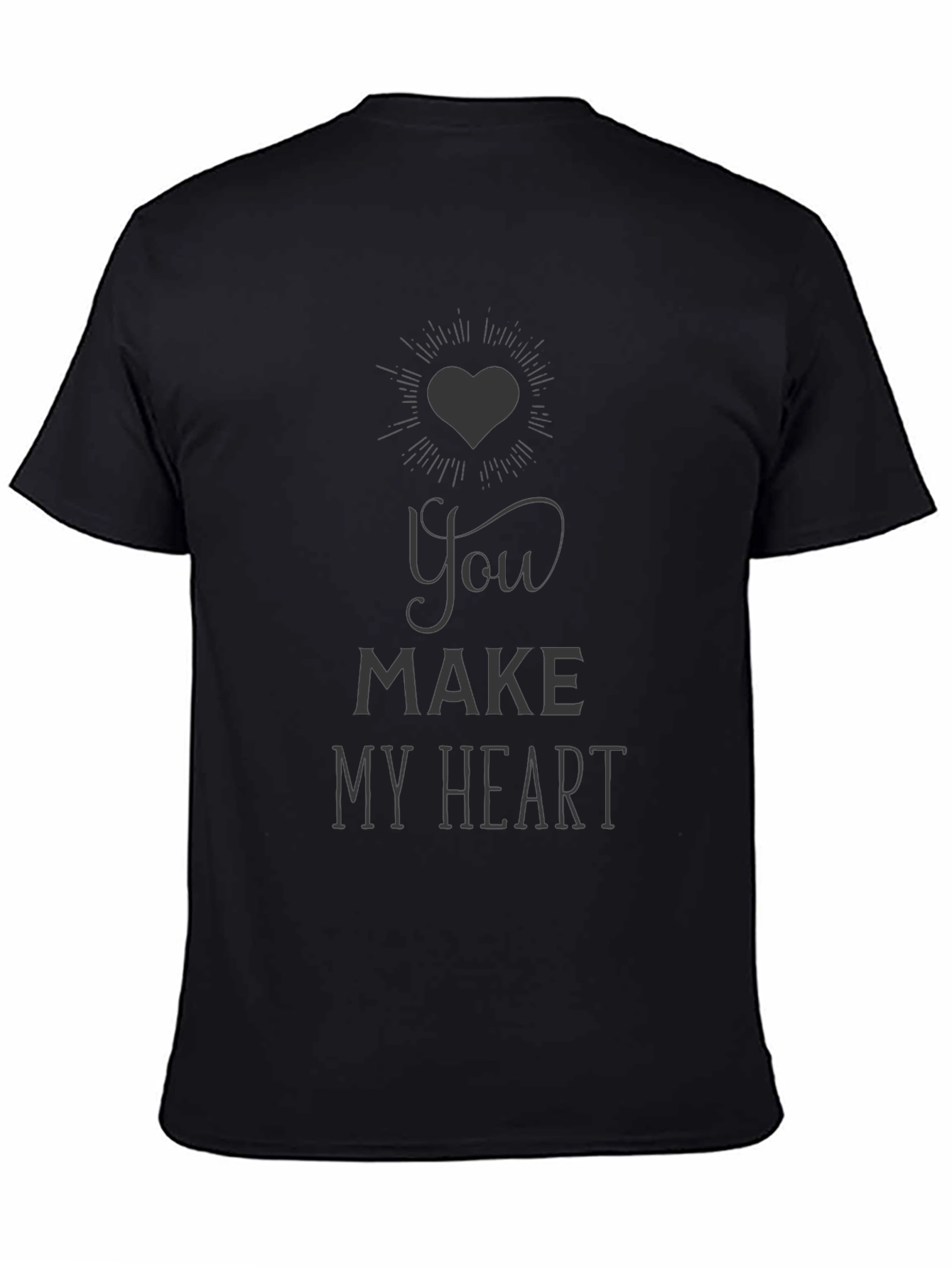 Black You Make My Heart T-Shirt - Black Graphic Tee view 4